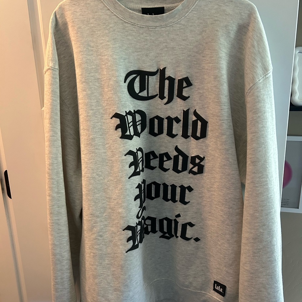 Dressed in LALA Sweatshirt